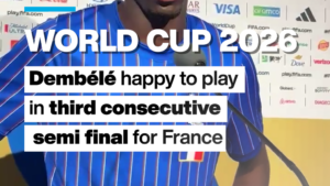 World Cup 2026: Dembélé happy to play in third consecutive World Cup semi final