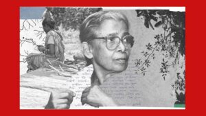 Mahasweta Devi at 100: Why her greatest legacy lies in the Adivasi movements she helped build